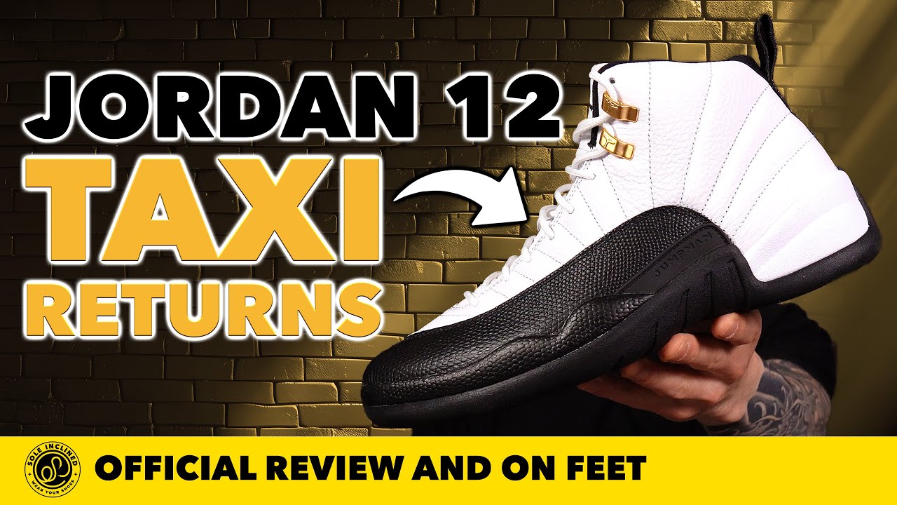 An OG Returns! Air Jordan 12 'Taxi' In Depth Review and On Feet