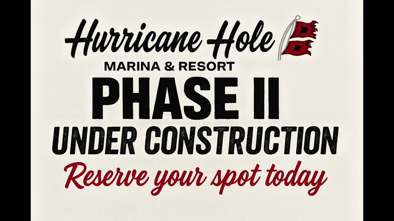 Hurricane Hole Marine&Resort PHASE ll