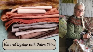 Natural Dyeing and Ecoprinting with Onion Skins