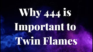 Twin Flames and 444 🔥  (What Repeating 4s Mean for Your Twin Flame Journey) 44, 444, 4444