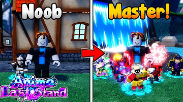 I Went From Noob To Master And BECAME OVERPOWERED In Anime Last Stand!