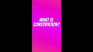 What is CONSTIPATION?🤔😯