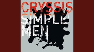 Video thumbnail of "Cryssis - Simple Man"