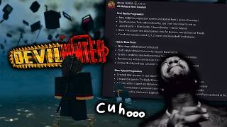 Devil Hunter Has Returned...lol