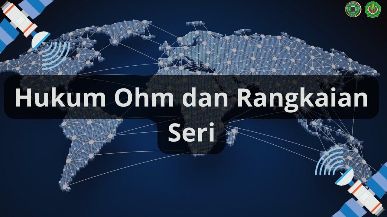 Praktikum Fisika 1 Modul 3 Hukum Ohm Dan Rangkaian Seri - YouTube
