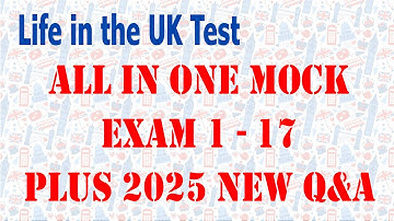 Life in the UK Test 2025 | Mock Exam 1–17 + Bonus 2025 NEW Questions