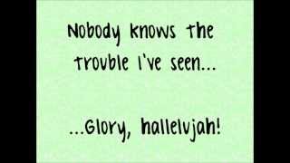 Nobody Knows the Trouble I've Seen ~ Louis Armstrong Lyrics chords