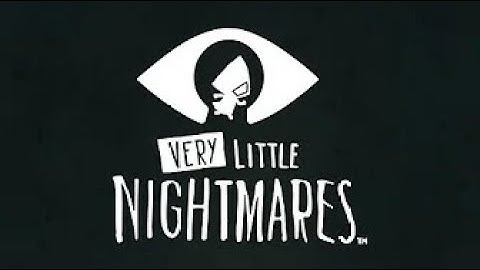 Very Little Nightmares -  FULL Gameplay Walkthrough (No Commentary)