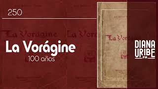 100 años de La Vorágine