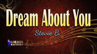 Dream About You By Stevie B (The Golden Karaoke)