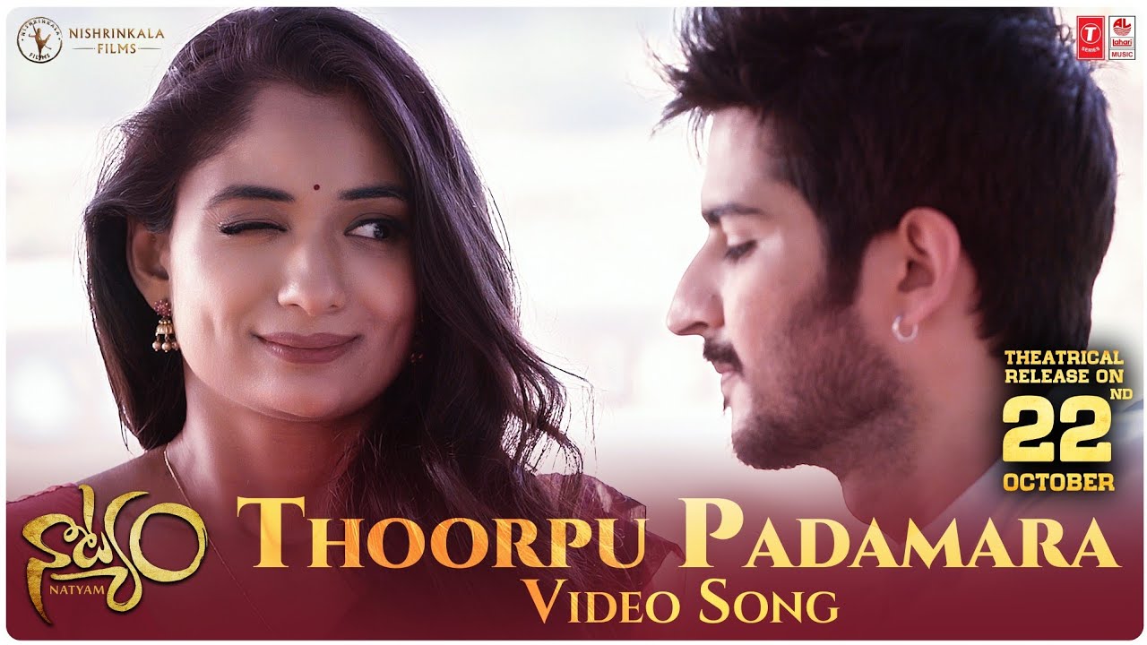 Thoorpu Padamara Video Song 4K  Natyam  Chinmayi Sripada  Sandhya Raju Rohit Behal  Revanth