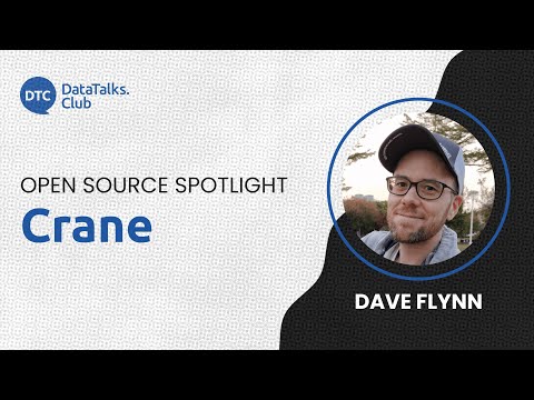 Open-Source Spotlight - Crane - Dave Flynn