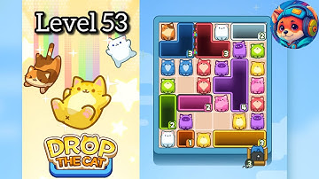 Drop the cat Level 53 – Puzzle Game Walkthrough & Solutions | Mobile Gameplay 