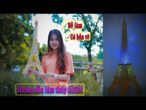 Video: Cách Làm Quà Lưu Niệm Với Tháp Eiffel