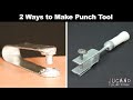 2 Ways to Make Punch Tools