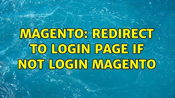 Magento: Redirect to login page if not login magento (2 Solutions!!)
