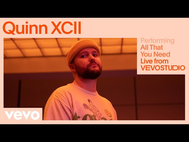 Quinn XCII - All That You Need class=