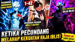 Dianggap Pecundang, Tapi Setelah Regresi Dia Mendapat Skill Melahap Raja Iblis!