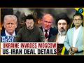 Ukraine Launches BIGGEST Attack On Moscow | Trump-Iran Deal | Netanyahu Sidelined | WORLD NEWS