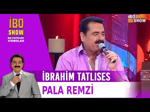 Pala Remzi - İbrahim Tatlıses