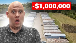 My $1 Million Dollar Trailer Park Has Failed