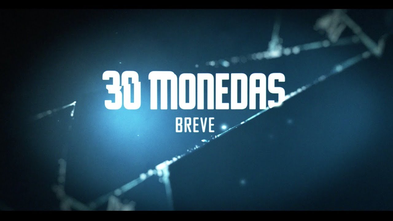 30 Monedas: Teaser Oficial