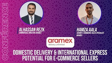 EMEC EXPO 2023 - CONFERENCE ARAMEX: "Domestic Delivery & International Express Potential for E-com..