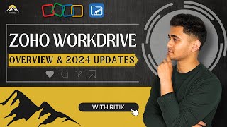 Zoho Workdrive: 2024 Updates & Overview | Zoho Tutorials