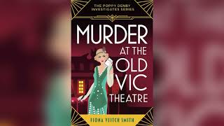 Murder at the Old Vic Theatre (Poppy Denby) by Fiona Veitch Smith | Cozy Mysteries Audiobooks