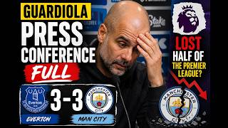 Pep Guardiola FULL Post-Match Press Conference | Everton 3-3 Manchester City | Premier League Race