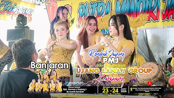 Banjaran  - Terbaru Jaiponga UJANG LANAY GROUP KARAWANG. Perhajatan Bpk. Herman ( Bos. Gareng ).