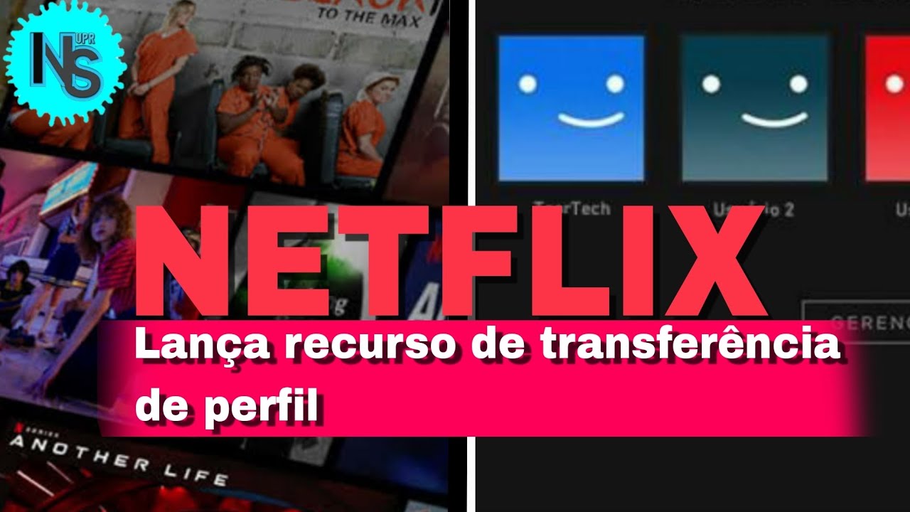 Como transferir o perfil da Netflix para uma nova conta?