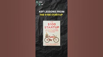 Key Lessons from $100 Startup Book by Chris Guillebeau.