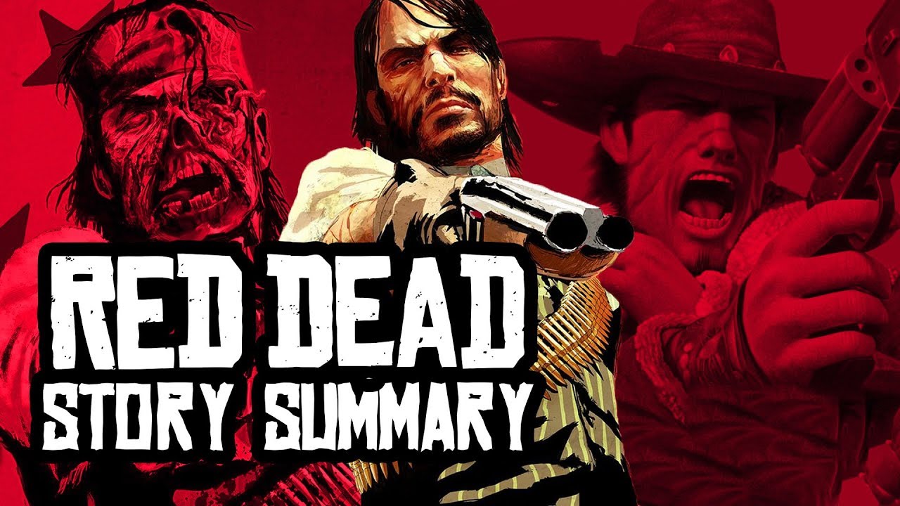 Red Dead Redemption Story Summary - What Need to to Red Dead Redemption 2! - YouTube