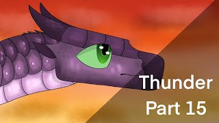 Thunder Part 15 ( Clearsight, Wings Of Fire )
