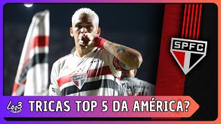 São Paulo É UM DOS 5 MELHORES TIMES da América?