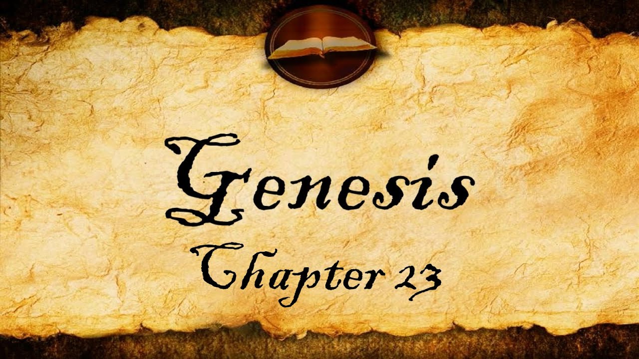 Genesis Chapter 23 KJV Bible Audio With Text YouTube genesis-chapter-23-kjv-bible-audio-with-text-youtube