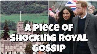 A Piece Of Shocking Royal Gossip