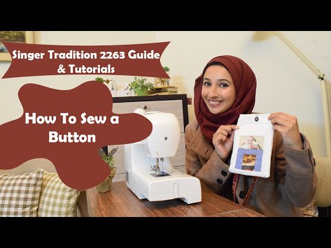 How to sew a Button using Sewing Machine | Singer Tradition 2263 | Sewing classes for Beginners