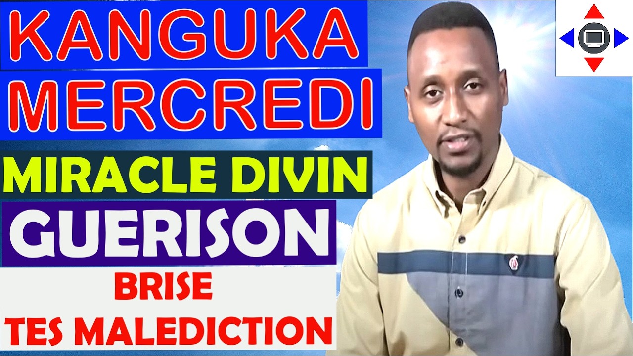 KANGUKA DE MERCREDI MATIN 11/03/2026 @ChrisNdikumana@Prière@kangukaenfrancais