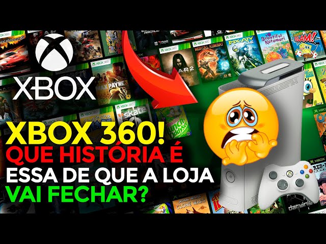 XBOX 360 - A LOJA DO XBOX SERÁ MESMO FECHADA? MICROSOFT EXPLICA O