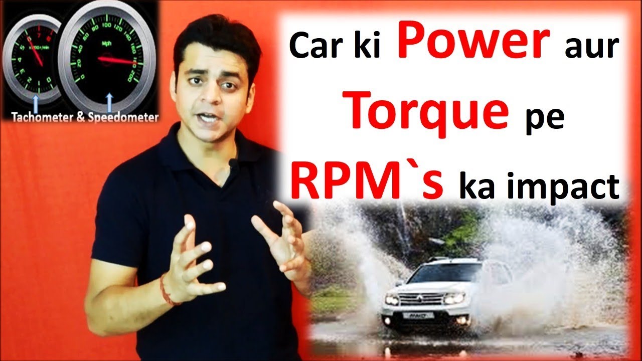 How Power & Torque change with RPM . पॉवर/टार्कvs RPM Twizards