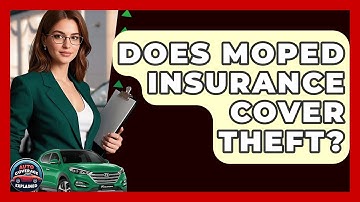 Does Moped Insurance Cover Theft? - Auto Coverage Explained