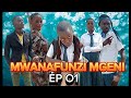 MWANAFUNZI MGENI EP O1