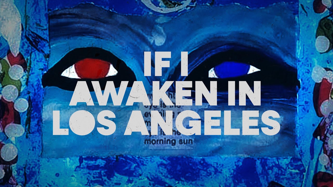 If I Awaken in Los Angeles - Official Trailer