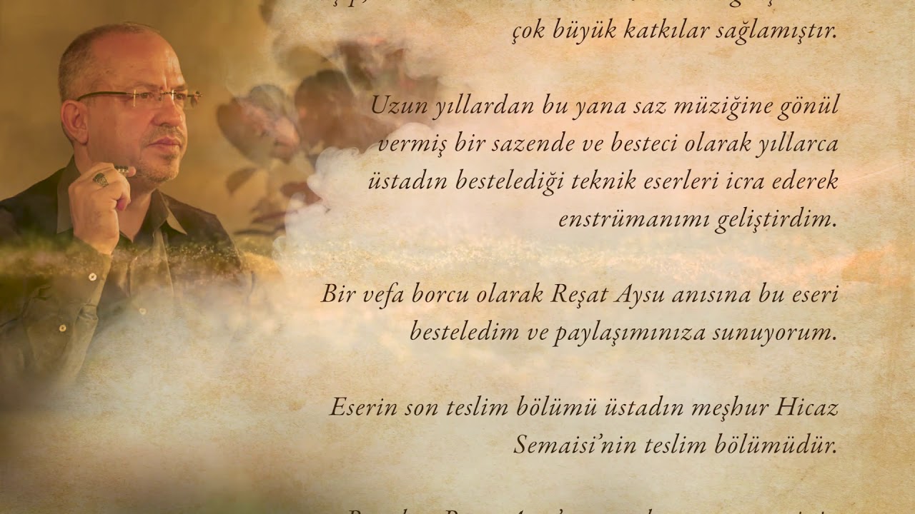 Hicaz Saz Semaisi  ''Reşat Aysu Anısına''