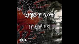 Chains Of Agony - You Fuck You