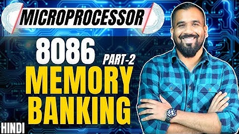 Memory Banking in 8086 Microprocessor Part-2 Explained in Hindi