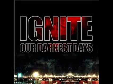Ignite (+) Live For Better Days