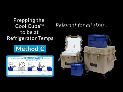 Method C: How to Prep Cool Cube Cooler Refrigerator Temp PCM Panels Using a Freezer